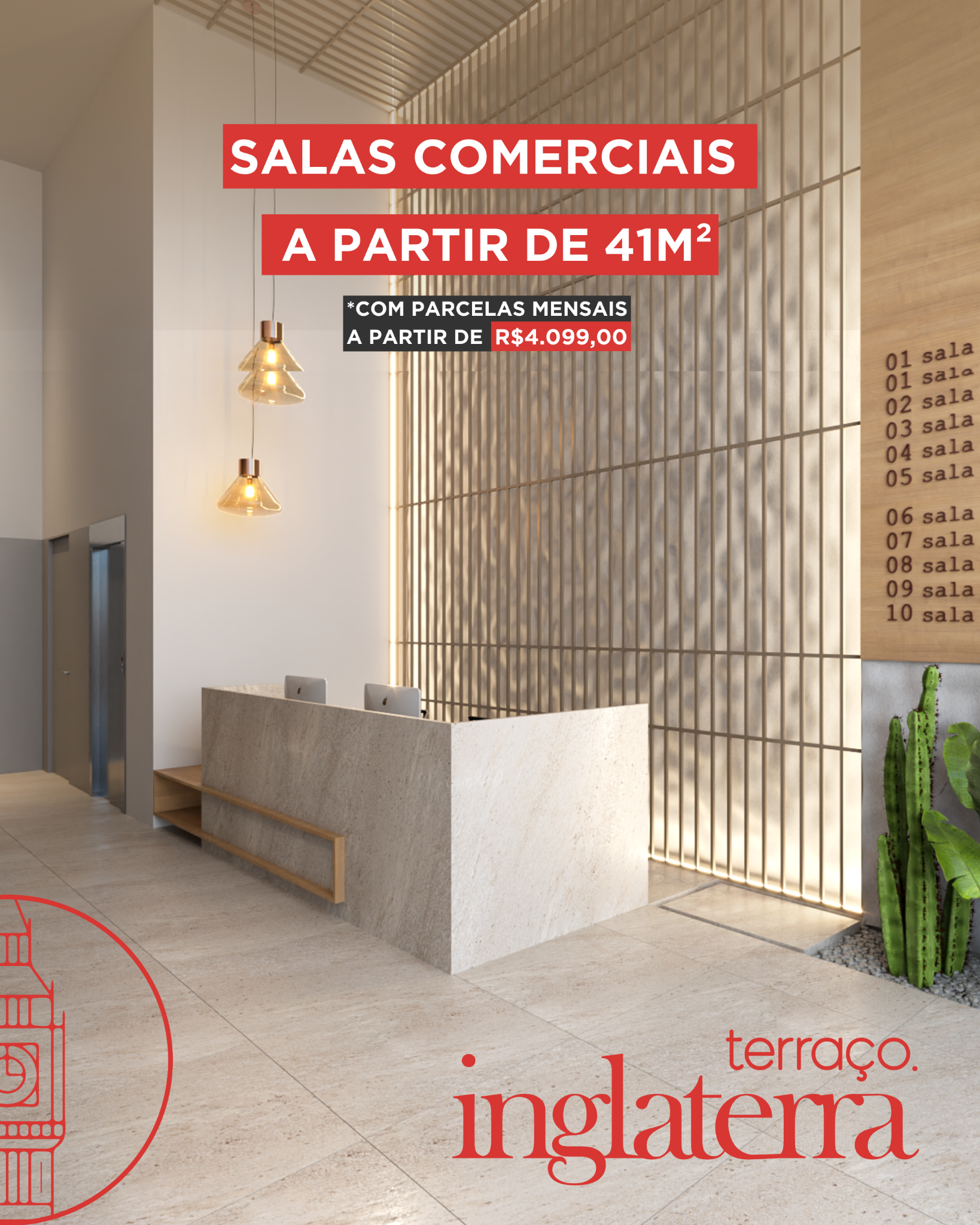 Recepção das salas comerciais
